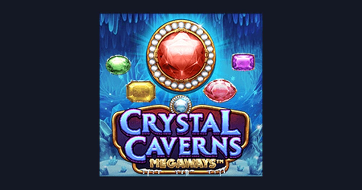 Raih Untung Maksimal dari Crystal Caverns Megaways, Slot Anti Rungkad Favorit